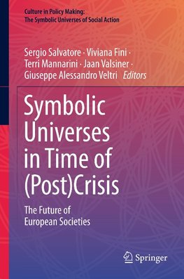 Symbolic Universes in Time of (Post)Crisis