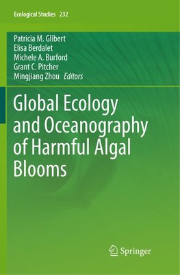 Global Ecology and Oceanography of Harmful Algal Blooms