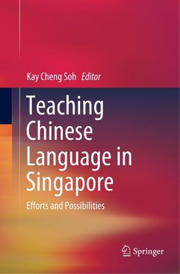 Teaching Chinese Language in Singapore