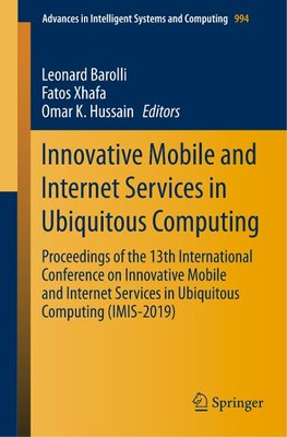 Innovative Mobile and Internet Services in Ubiquitous Computing