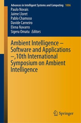 Ambient Intelligence - Software and Applications -,10th International Symposium on Ambient Intelligence