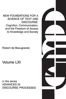 New Foundations for a Science of Text and Discourse