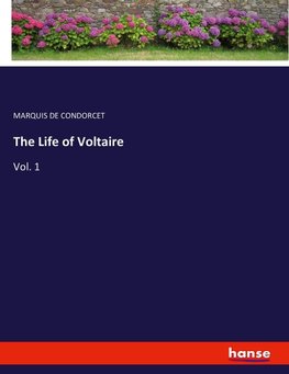 The Life of Voltaire