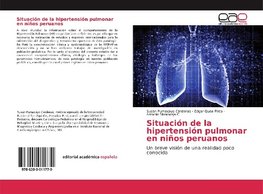 Situación de la hipertensión pulmonar en niños peruanos