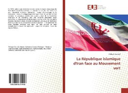 La République islamique d'Iran face au Mouvement vert