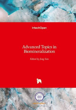 Advanced Topics in Biomineralization