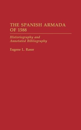 The Spanish Armada of 1588