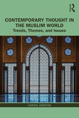 Kersten, C: Contemporary Thought in the Muslim World