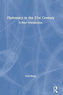 Diplomacy in the 21st Century