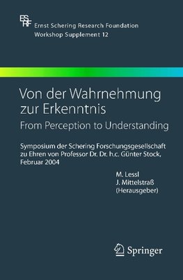 Von der Wahrnehmung zur Erkenntnis - From Perception to Understanding