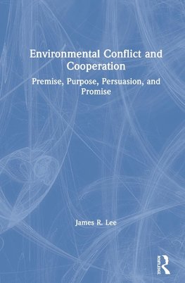 Environmental Conflict and Cooperation