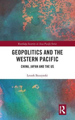 Geopolitics and the Western Pacific