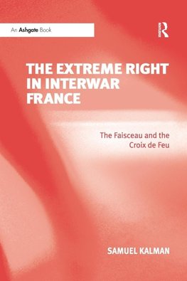 The Extreme Right in Interwar France