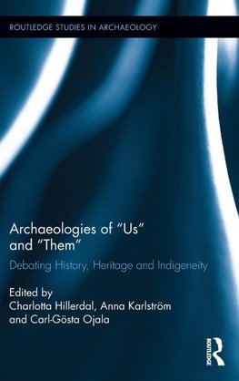 Archaeologies of Us and Them