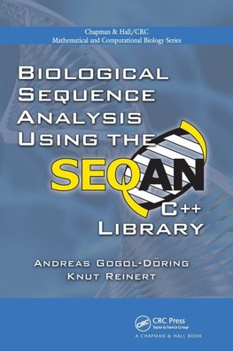 Biological Sequence Analysis Using the SeqAn C++ Library