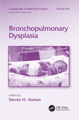 Bronchopulmonary Dysplasia