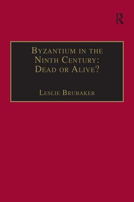 Byzantium in the Ninth Century