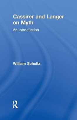 Cassirer and Langer on Myth