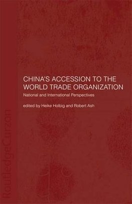 China's Accession to the World Trade Organization