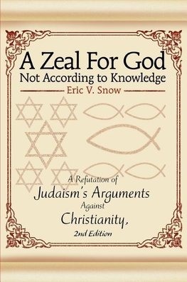 A Zeal For God Not According to Knowledge