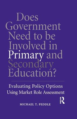 Does Government Need to be Involved in Primary and Secondary Education