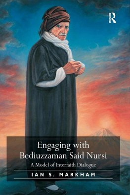 Engaging with Bediuzzaman Said Nursi