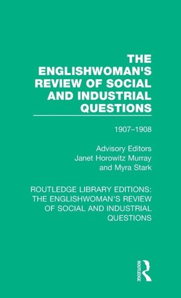 The Englishwoman's Review of Social and Industrial Questions