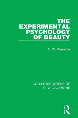 The Experimental Psychology of Beauty