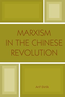 Marxism in the Chinese Revolution