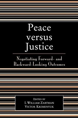 Peace Versus Justice