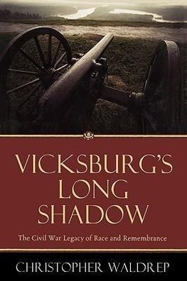 Vicksburg's Long Shadow