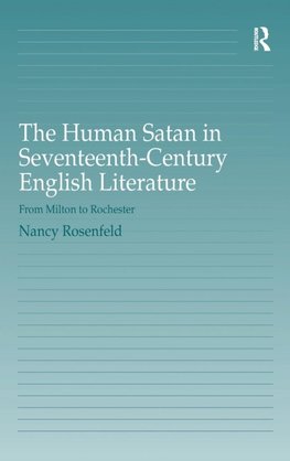 The Human Satan in Seventeenth-Century English Literature