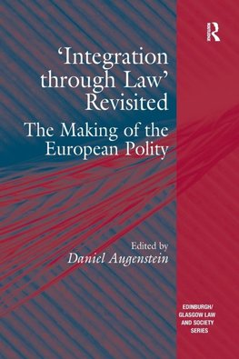 'Integration through Law' Revisited