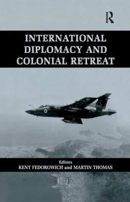 International Diplomacy and Colonial Retreat