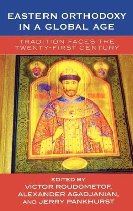 Eastern Orthodoxy in a Global Age