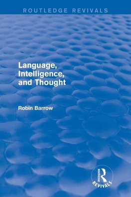 Language, Intelligence, and Thought