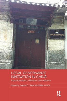 Local Governance Innovation in China