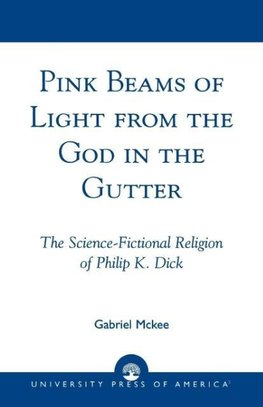 Pink Beams of Light from the God in the Gutter