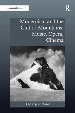 Modernism and the Cult of Mountains