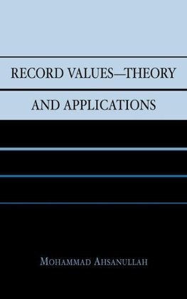 Record Values Theory and Applications