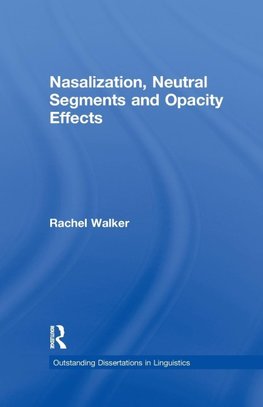 Nasalization, Neutral Segments and Opacity Effects