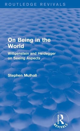 On Being in the World (Routledge Revivals)