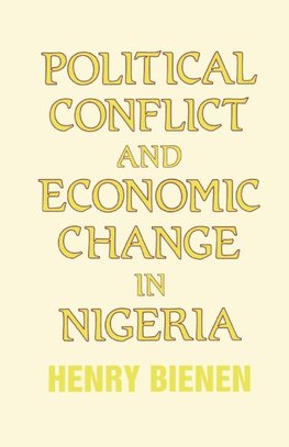 Political Conflict and Economic Change in Nigeria