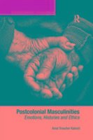 Postcolonial Masculinities