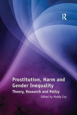 Prostitution, Harm and Gender Inequality