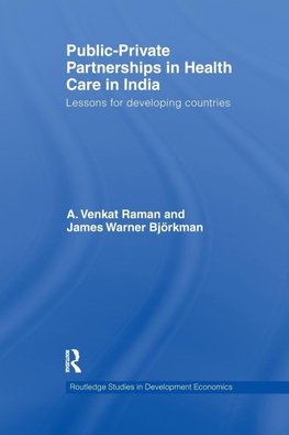 Public-Private Partnerships in Health Care in India