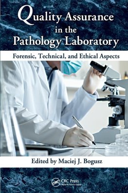 Quality Assurance in the Pathology Laboratory