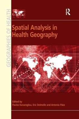 Spatial Analysis in Health Geography