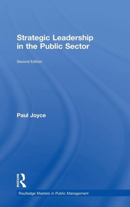 Strategic Leadership in the Public Sector