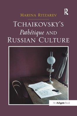 Tchaikovsky's Pathétique and Russian Culture